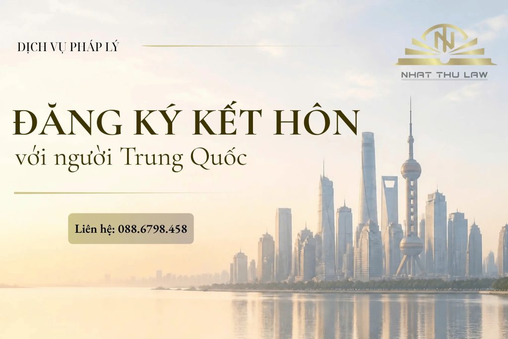 Dịch vụ đăng ký kết hôn với người Trung Quốc