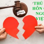 Thủ tục ly hôn ở nước ngoài và Việt Nam
