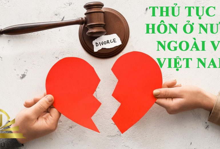 Thủ tục ly hôn ở nước ngoài và Việt Nam