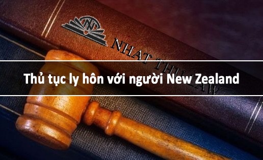 Thủ tục ly hôn với người New ZealandThủ tục ly hôn với người New Zealand