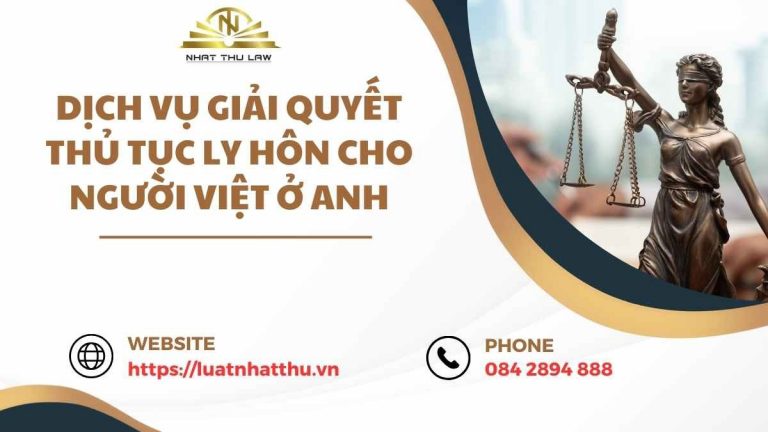 Dịch vụ giải quyết thủ tục ly hôn cho người Việt ở Anh