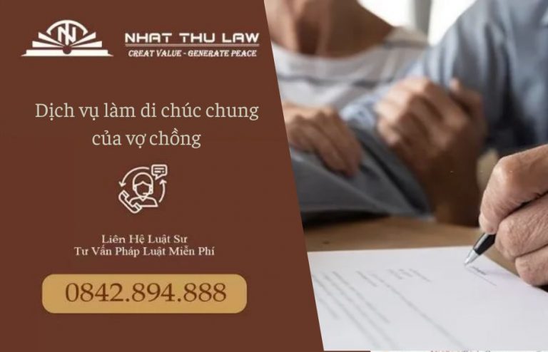 Dịch vụ làm di chúc chung của vợ chồng