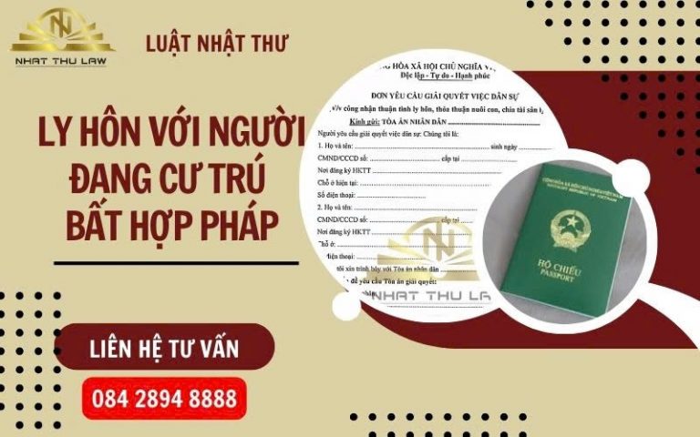 Thủ tục ly hôn với người đang cư trú bất hợp pháp