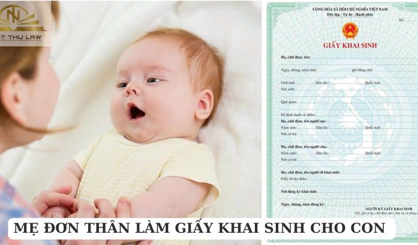 Mẹ đơn thân làm giấy khai sinh cho con