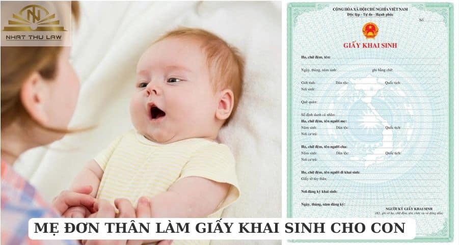 Mẹ đơn thân làm giấy khai sinh cho con