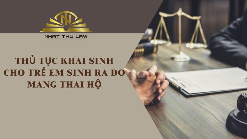 Thủ tục khai sinh cho trẻ em sinh ra do mang thai hộ