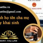 dịch vụ cải chính họ tên cha mẹ trên giải khai sinh