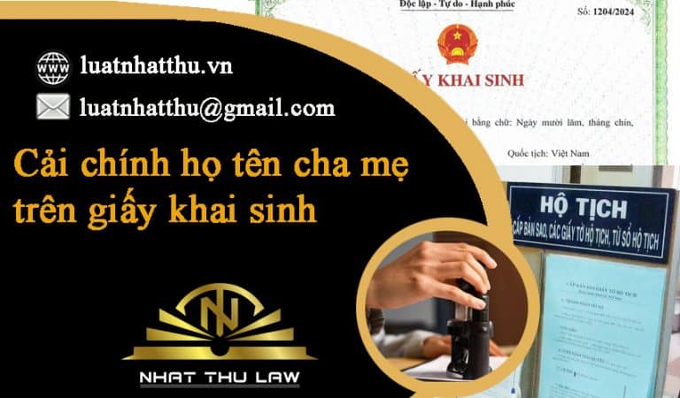 dịch vụ cải chính họ tên cha mẹ trên giải khai sinh