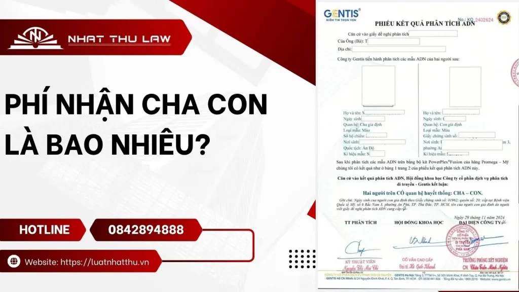 Phí nhận cha con, phí xác định cha mẹ con