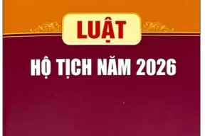 Luật Hộ tịch 2026: 10 điểm mới so với Luật Hộ tịch 2014 và các thay đổi thực tiễn